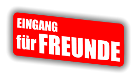 FREUNDE EINGANG für